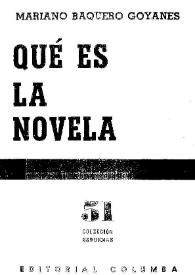 Qué es la novela / Mariano Baquero Goyanes | Biblioteca Virtual Miguel de Cervantes