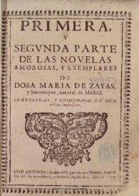 Primera y segunda parte de las novelas amorosas, y exemplares de Doña Maria de Zayas y Sotomayor, natural de Madrid [Madrid, 1724] | Biblioteca Virtual Miguel de Cervantes