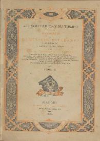 "El solitario" y su tiempo. Biografía de D. Serafín Estebanez Calderón y crítica de sus obras. Tomo II / por don A. Cánovas del Castillo | Biblioteca Virtual Miguel de Cervantes