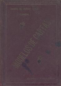 Modelos de cartas / arreglados por Carmen de Burgos Seguí (Colombine) | Biblioteca Virtual Miguel de Cervantes