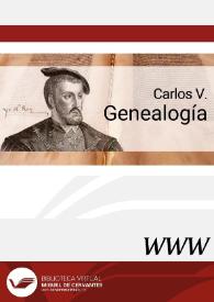 Carlos V. Genealogía | Biblioteca Virtual Miguel de Cervantes