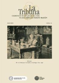 La Tribuna : Cadernos de Estudos da Casa-Museo Emilia Pardo Bazán. Núm. 16, Año 2021 | Biblioteca Virtual Miguel de Cervantes
