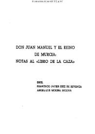 Don Juan Manuel y el reino de Murcia: notas al "Libro de la caza" / Francisco Javier Díez de Revenga, Ángel-Luis Molina Molina | Biblioteca Virtual Miguel de Cervantes