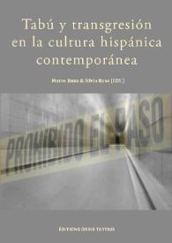 Tabú y transgresión en la cultura hispánica contemporánea / Edición de Marco Kunz y Silvia Rosa | Biblioteca Virtual Miguel de Cervantes