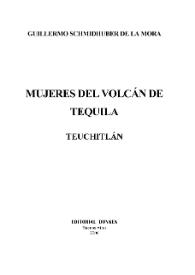Mujeres de Volcán y tequila / Guillermo Schmidhuber de la Mora | Biblioteca Virtual Miguel de Cervantes