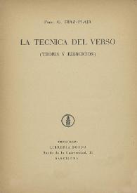 La técnica del verso (teoría y ejercicios) / Prof. G. Díaz-Plaja | Biblioteca Virtual Miguel de Cervantes