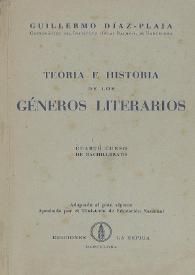 Teoría e historia de los géneros literarios. Cuarto curso / Guillermo Díaz-Plaja | Biblioteca Virtual Miguel de Cervantes