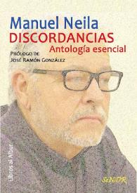 Discordancias. Antología esencial  / Manuel Neila ; prólogo de José Ramón González | Biblioteca Virtual Miguel de Cervantes