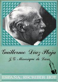 Guillermo Díaz-Plaja / J. Gerardo Manrique de Lara | Biblioteca Virtual Miguel de Cervantes