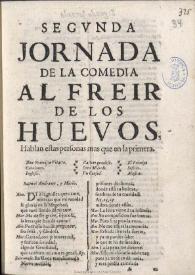 Segunda jornada de la comedia Al freir de los huevos  | Biblioteca Virtual Miguel de Cervantes