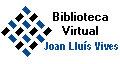 Biblioteca Virtual joan Lluís Vives